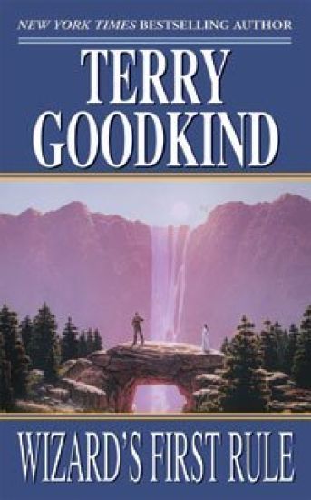 Wizard's First Rule: Book One of the Sword of Truth