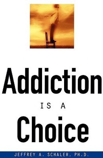 Addiction Is a Choice