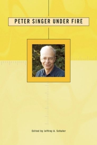 Peter Singer Under Fire