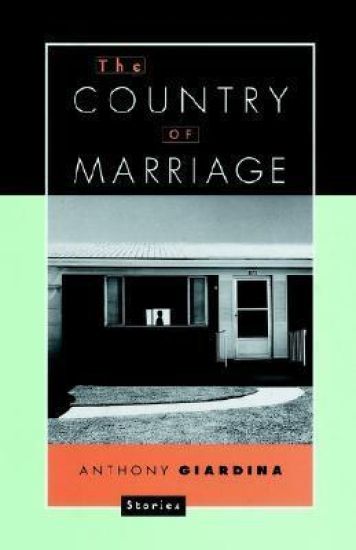 The Country of Marriage: Stories