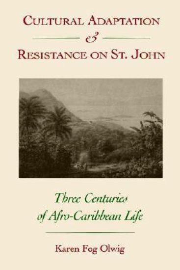 Cultural Adaptation and Resistance on St.John