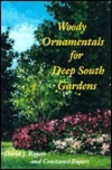 Woody Ornamentals for Deep South Gardens