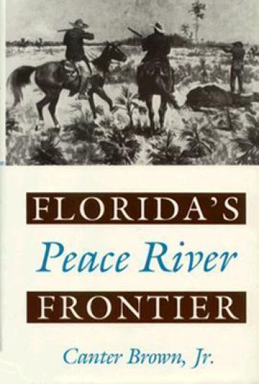 Florida's Peace River Frontier
