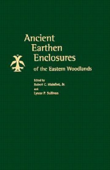 Ancient Earthern Enclosures of the Eastern Woodlands