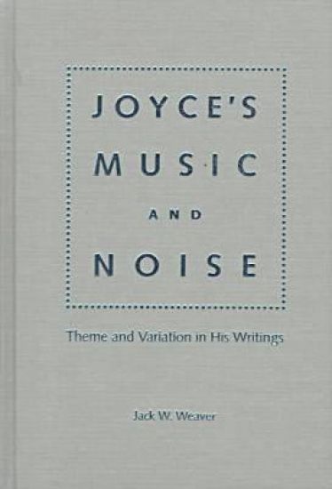 Joyce's Music and Noise
