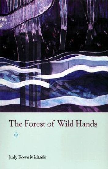 The Forest of Wild Hands