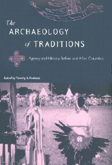 The Archaeology of Traditions