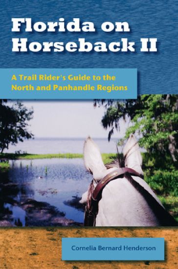 Florida on Horseback II