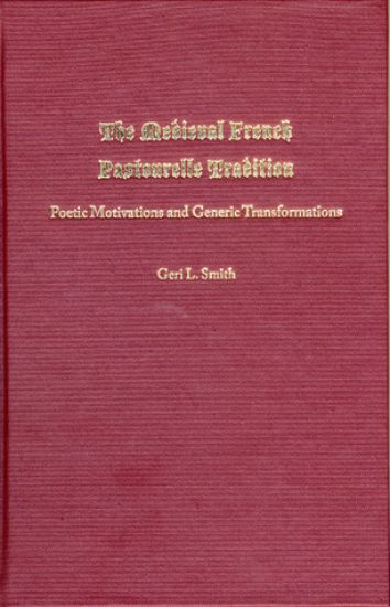 The Medieval French Pastourelle Tradition