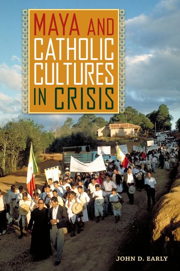 Maya and Catholic Cultures in Crisis