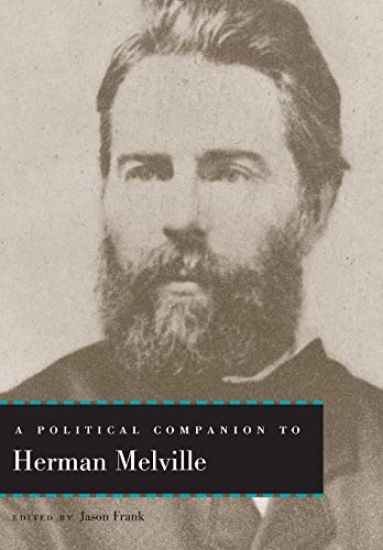 A Political Companion to Herman Melville