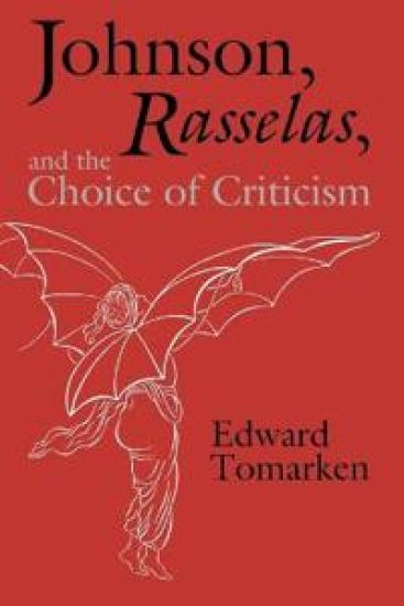 Johnson, Rasselas, and the Choice of Criticism