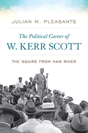The Political Career of W. Kerr Scott