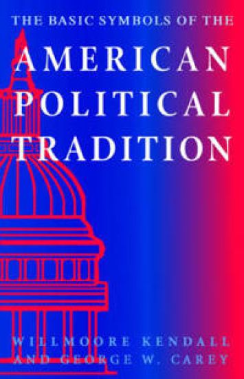 The Basic Symbols of the American Political Tradition