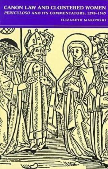 Canon Law and Cloistered Women