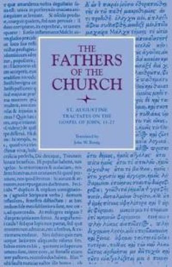Tractates on the Gospel of John, 11-27