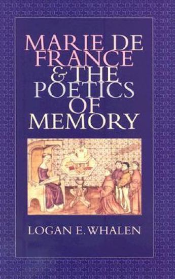 Marie de France and the Poetics of Memory