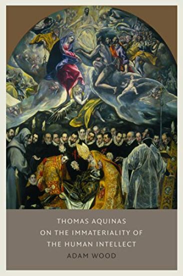 Thomas Aquinas on the Immateriality of the Intellect