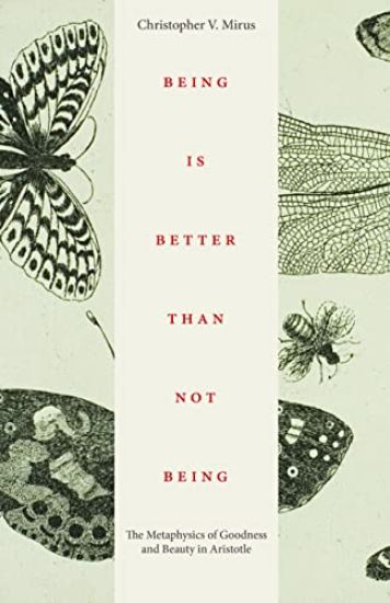 Being is Better Than Not Being