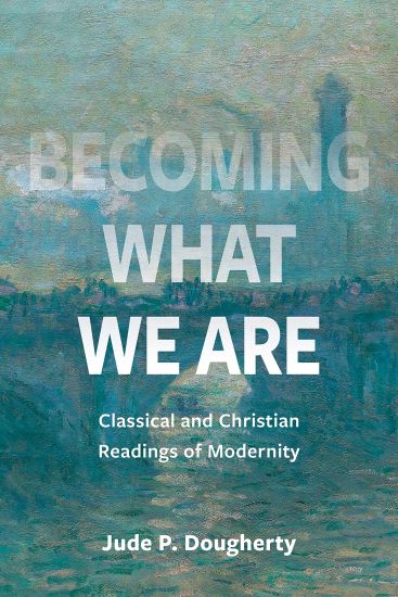 Becoming What We Are