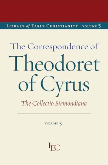The Correspondence of Theodoret of Cyrus