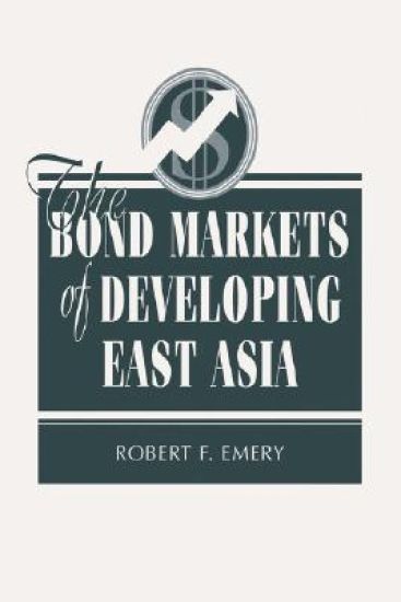 The Bond Markets Of Developing East Asia