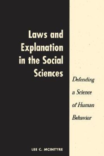 Laws And Explanation In The Social Sciences