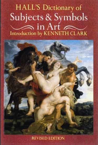 Dictionary of Subjects and Symbols in Art