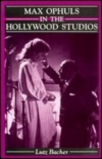 Max Ophuls in the Hollywood Studios