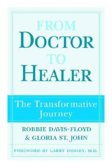 From Doctor to Healer