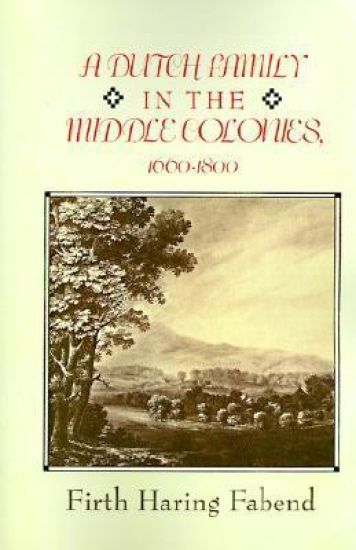 A Dutch Family in the Middle Colonies
