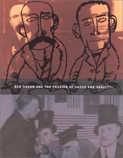 Ben Shahn and "The Passion of Sacco and Vanzetti"
