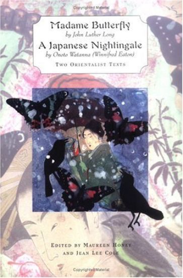 'Madame Butterfly' and 'A Japanese Nightingale'