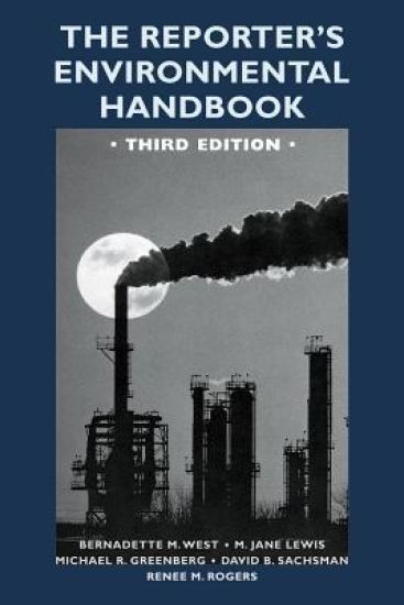 The Reporter's Environmental Handbook