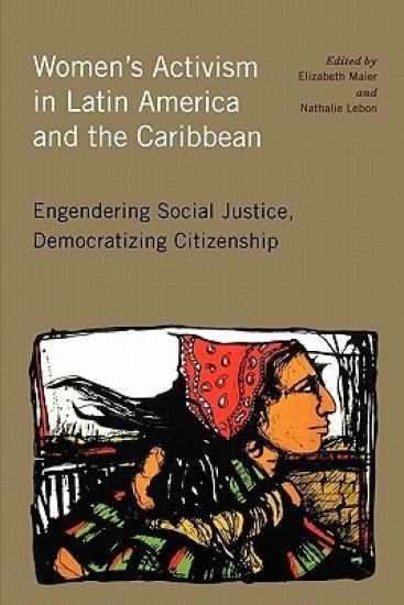 Women's Activism in Latin America and the Caribbean