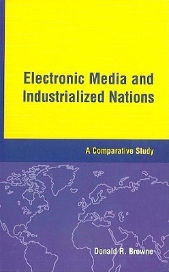 Electronic Media and Industrialized Nations