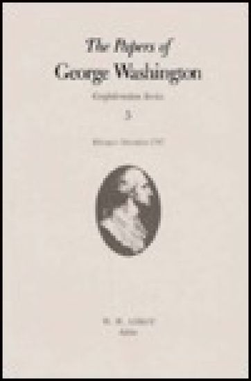 The Papers of George Washington  Confederation Series, v.5;Confederation Series, v.5