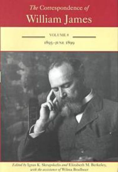 The Correspondence of William James v. 8; 1895-June 1899