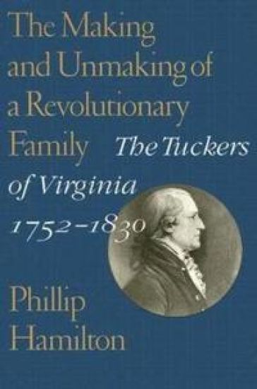 The Making and Unmaking of a Revolutionary Family