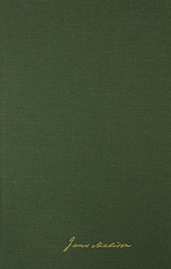 The Paper of James Madison: Retirement Series