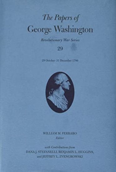 The Papers of George Washington Volume 29