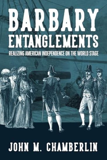Barbary Entanglements