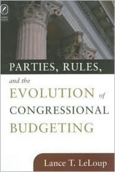 Parties, Rules, and the Evolution of Congressional Budgeting