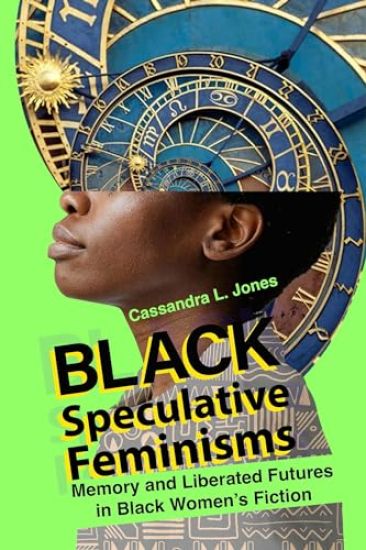 Black Speculative Feminisms