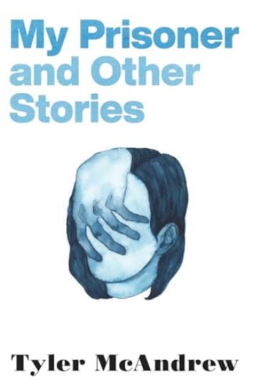 My Prisoner and Other Stories