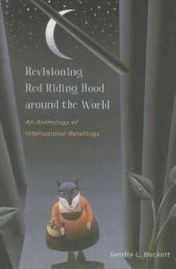 Revisioning Red Riding Hood Around the World