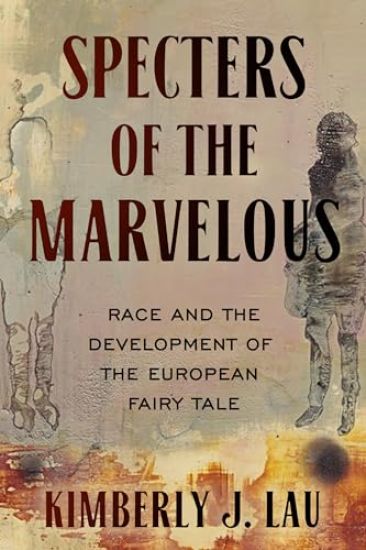 Specters of the Marvelous