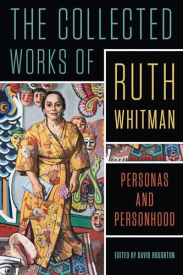 The Collected Works of Ruth Whitman