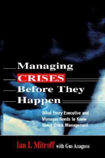 Managing Crises Before They Happen
