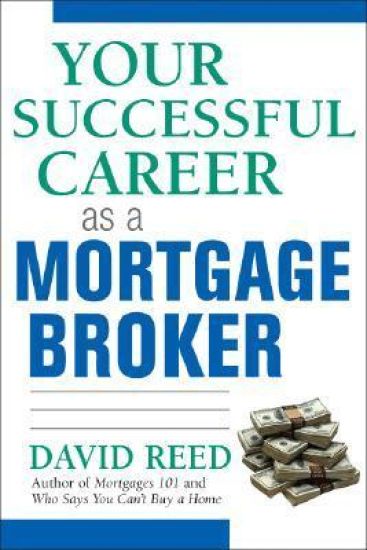 Your Successful Career as a Mortgage Broker